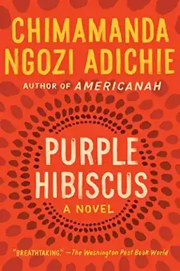Purple hibiscus : a novel